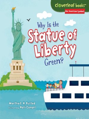 cover image of Why Is the Statue of Liberty Green?
